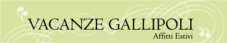 Vacanze Gallipoli